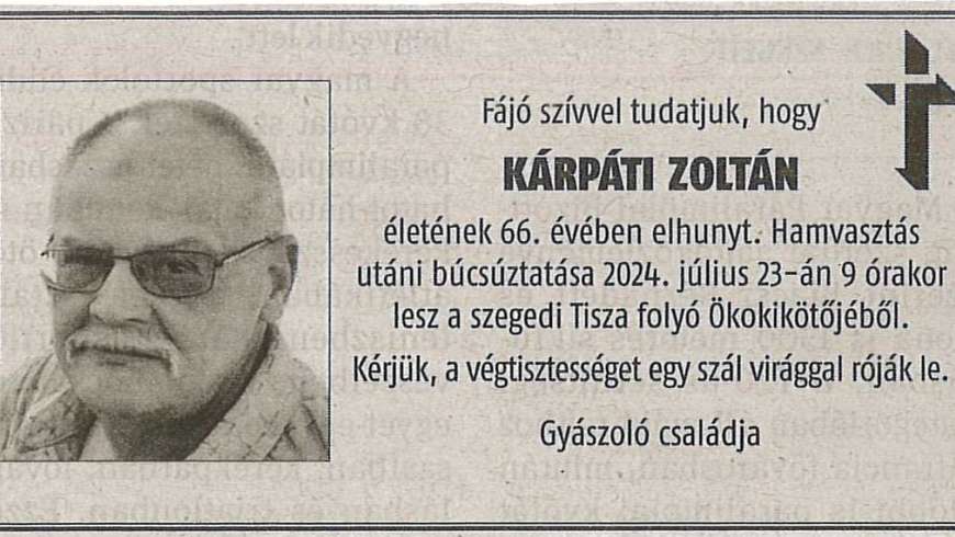 Gyászhír, Kárpáti Zoltán